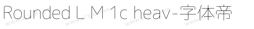 Rounded L M 1c heav字体转换